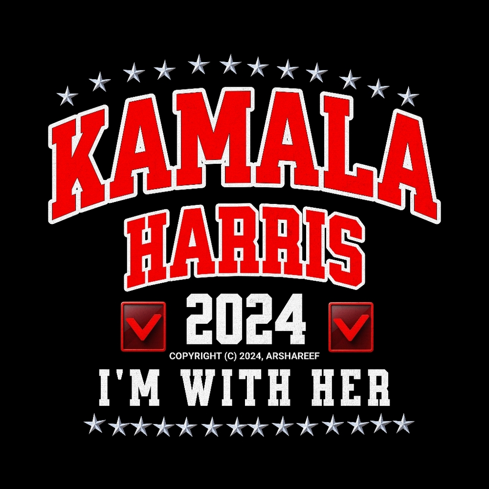 Limited Edition, "I'M WITH HER" Kamala Harris shirts.